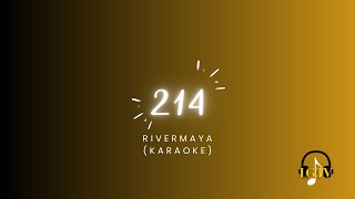 214  Rivermaya Karaoke Version [upl. by Nrevel]