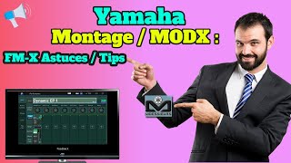 Yamaha Montage  astucestips FMX amp FMXperience French Subtitle English [upl. by Wylie]