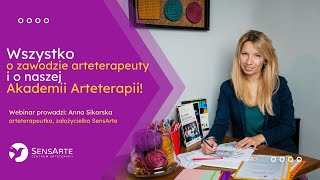 O zawodzie arteterapeuty i szkoleniach Akademii Arteterapii 2024 [upl. by Niltiak652]