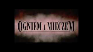 Ogniem i Mieczem 1 z 3 [upl. by Kired]