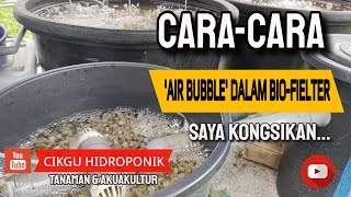 KOCAKAN AIR PAM OKSIGEN UNTUK MEMASTIKAN PERUMAH K1 BIO RING BERFUNGSI DENGAN BAIK DALAM SISTEM RAS [upl. by Aikan]