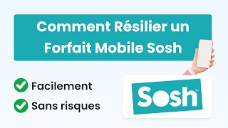 Comment Résilier un Forfait Mobile Sosh sosh [upl. by Tomas549]