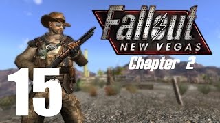 Lets Play Fallout New Vegas Modded Chapter 2  15 [upl. by Averil]