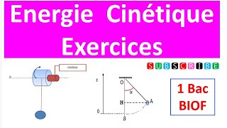 série 2 Energie cinétique 1 Bac [upl. by Amre]