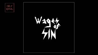 Wages Of Sin  Wages Of Sin Full Album [upl. by Golter]