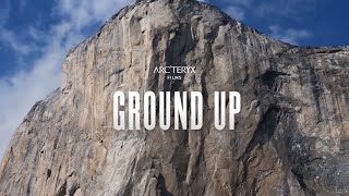 Arcteryx Presents Ground Up [upl. by Blane]