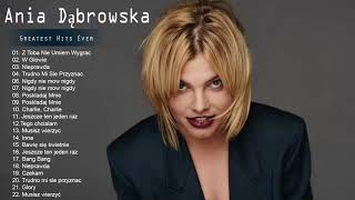 Ania Dąbrowska Album The Best Of  Ania Dąbrowska Greatest Hits [upl. by Seedman]