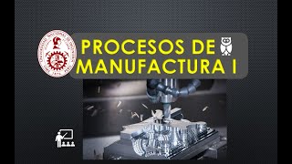 10 PROCESOS DE MANUFACTURA [upl. by Leotie]