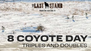 8 Coyote Day with a Triple and Double Nebraska Sandhills  The Last Stand S6E1 [upl. by April223]