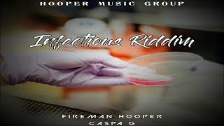 Fireman Hooper  Go DownWhine Infectious Riddim [upl. by Pitts593]