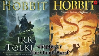 The Hobbit  Chapter 17  The Clouds Burst thehobbit audiobook fantasy lordoftherings novel ai [upl. by Nitsa540]