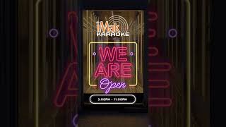 Imak Family Karaoke Now Open ImakFamilyKaraoke [upl. by Nerek]