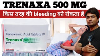 trenaxa 500 tablet uses hindi  trenaxa 500  trenaxa 500 tablet  uses in pregnancy in hindi [upl. by Haianeb482]