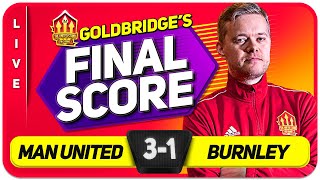 GOLDBRIDGE Manchester United 31 Burnley Match Reaction [upl. by Wendi]