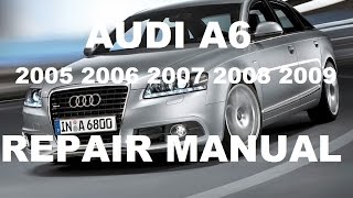 Audi A6 2005 2006 2007 repair manual [upl. by Sasnett]