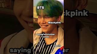 BTS Blackpink saying eatchother names part 5bts blackpink shorts fyp VQUEEN1 [upl. by Bullivant667]