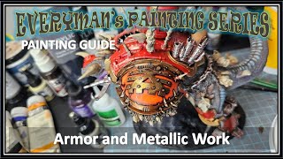 Everymans Painting Series Armor and Metallic Work [upl. by Temme]