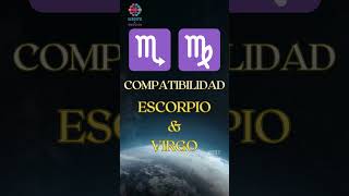 Signos Zodiacales COMPATIBILIDAD entre ESCORPIO y VIRGO [upl. by Inacana]