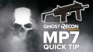 MP7 location and info  Ghost Recon Wildlands quick tip [upl. by Rivera]