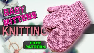 KNITTED BABY amp TODDLER MITTENS with Thumbs Easy STEPbySTEP Tutorial with FREE Pattern [upl. by Bough]