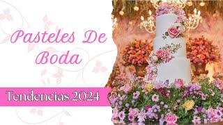 Pasteles de Boda 2024  Las Tendencias [upl. by Etteroma]