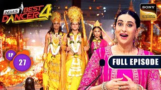 Indias Best Dancer S4  IBD पर हुआ Festivals का Celebrations  Ep 27  Full Episode  12 Oct 2024 [upl. by Nerb]