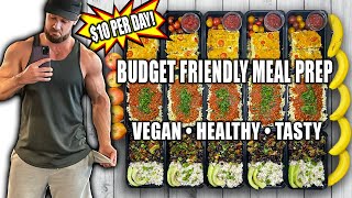 Budget Vegan Meal Prep For The Week  Under 10 Per Day [upl. by Barrington]