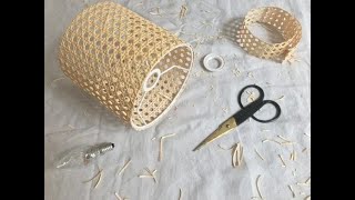 DIY Lamp Shade Using Rattan Webbing [upl. by Baalbeer]