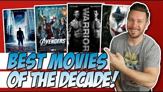 Top 10 Favorite Movies of the Decade Best Movies of the Decade [upl. by Haroppiz]