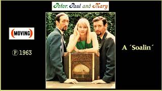 PETER PAUL and MARY  A Soalin [upl. by Aran]