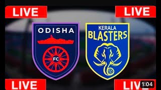 KERALA BLASTERS VS ODISHA FC💛  LIVE STREAM  CR7 NAFIH [upl. by Llenad214]