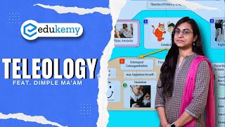 All About Teleology feat Dimple Maam  UPSC CSE Preparation  IAS Aspirants  Edukemy [upl. by Bremser]