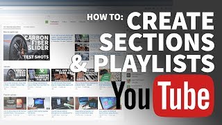 How to Create Sections on YouTube Channel Page  Organize Your YouTube Channel with Playlists [upl. by Voleta425]