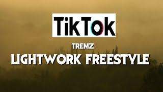 Tremz  Lightwork Freestyle  lyrics tik tok 2020 song [upl. by Nahn547]