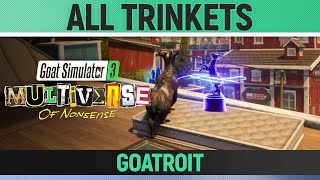 Goat Simulator 3 Multiverse of Nonsense  All 20 Trinkets  Goatroit [upl. by Akeimahs892]