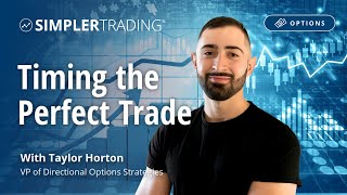 Options Trading Timing the Perfect Trade  Simpler Trading [upl. by Sheply]