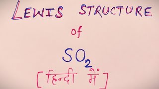 Lewis Structure of SO2  Hindi explanation  IIT JEE Medical NCERT Revision Tricks [upl. by Llehsor]