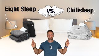 Eight Sleep vs Chilisleep Comparison of Top Bed Cooling Systems [upl. by Nertie]