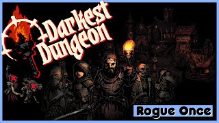 A Murder in the Church  Rogue Once  Darkest Dungeon  Part 4 [upl. by Notxam]