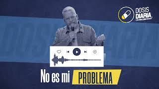 Dosis Diaria Roka  No es mi problema [upl. by Ovid]