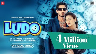 LUDO  Official Video  Mandys  Simar Kaur  Shree Brar  Anjali Arora  Haryanvi Song 2023 [upl. by Elleval626]