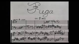 Fugue in E minor  original composition [upl. by Surdna771]