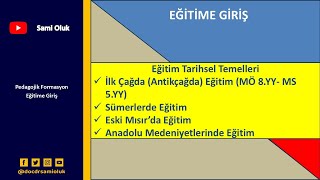 EG 6 EĞİTİME GİRİŞEĞİTİMİN TARİHSEL TEMELLERİ SümerlerAnadolu [upl. by Konstantine]