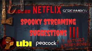 Spooky Streaming Suggestions 3  TWASM  T Watches A Scary Movie [upl. by Lupe25]