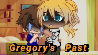 Gregorys Past  Gacha Club FNaF AU [upl. by Tempa67]