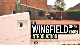 The Wingfield Smart Tennis Court Introduction [upl. by Asehr]