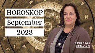 Mesečni horoskop SEPTEMBER 2023  Andreja Novak  Merkabasi horoskop [upl. by Darwen761]