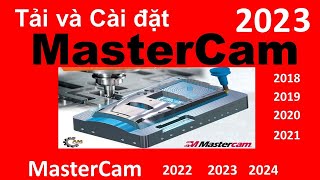 Hướng Dẫn Cài Đặt Mastercam 2023 Sử Dụng Vĩnh Viễn [upl. by Speroni]