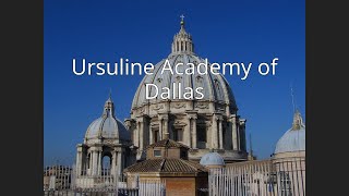 Ursuline Academy of Dallas [upl. by Grant105]