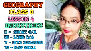 Geography Class 8 Lesson 4  Industries No ll lll V and Vl [upl. by Odlanir]